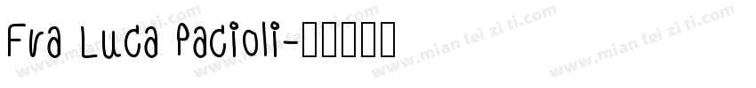 Fra Luca Pacioli字体转换